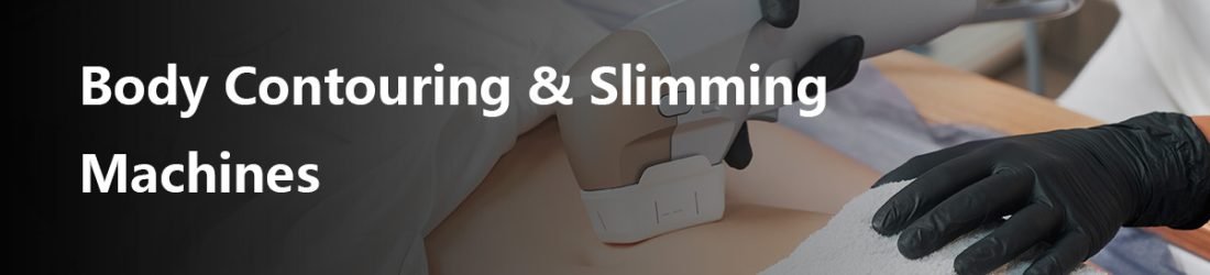 Professional Body Contouring & Slimming Machines
